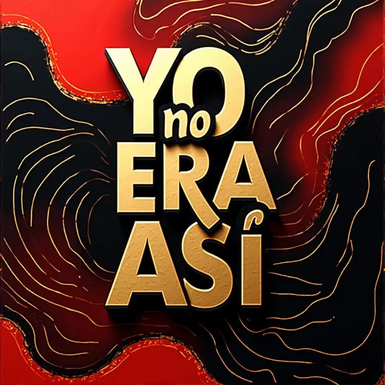 Portada de “Yo no era así”: estética nocturna latina con colores vibrantes y ambiente festivo; tipografía grande y contraste alto.