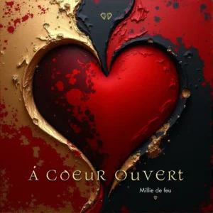 “À Cœur Ouvert”: luz baja y atmósfera íntima/cálida; sensación de cercanía “tout près”, tipografía elegante y tono de amor maduro, paz y sinceridad.