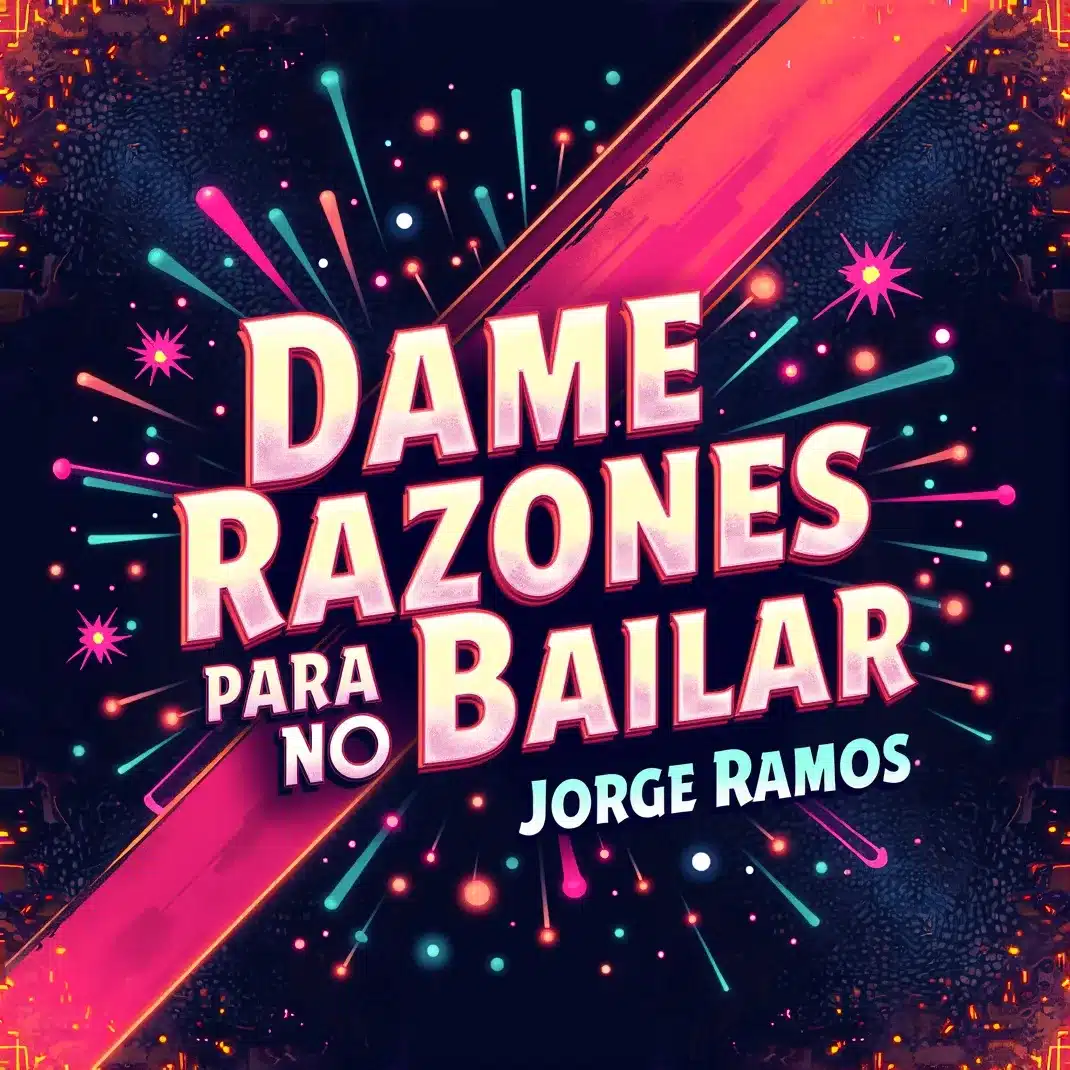 Portada del single "Dame Razones para No Bailar" de Jorge Ramos, con un club electrónico iluminado por luces neón y una multitud en la pista justo antes de empezar a bailar.