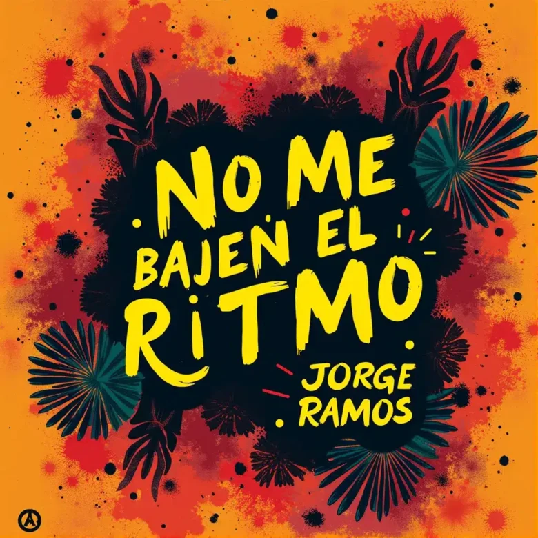 Portada cuadrada de cumbia tropical con estética de fiesta (confeti/luces cálidas y energía de pista) y el título “No me bajen el ritmo”.
