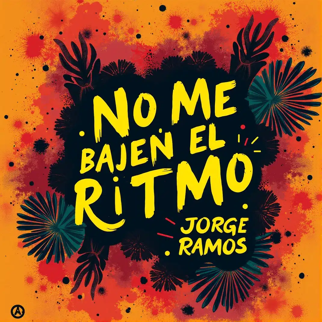 Portada cuadrada de cumbia tropical con estética de fiesta (confeti/luces cálidas y energía de pista) y el título “No me bajen el ritmo”.