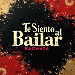 Portada “Te Siento al Bailar”: escena nocturna de baile con luz baja y brillo cálido; dos siluetas muy cerca en la pista, tipografía moderna y mood sensual, rítmico y elegante.