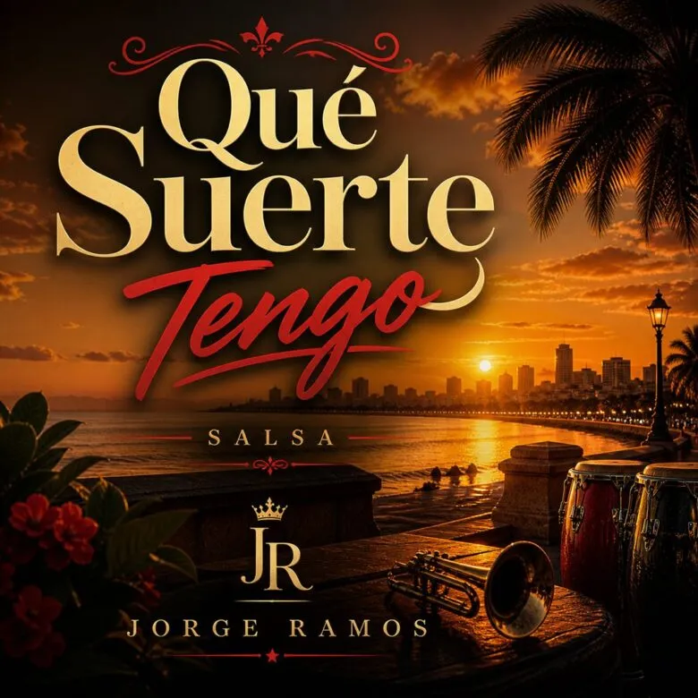 Portada del single “Qué suerte tengo” de Jorge Ramos, con estética de salsa moderna alegre: persona o banda en una calle luminosa o diseño tipográfico cálido, transmitiendo gratitud y energía positiva, con el título destacado.