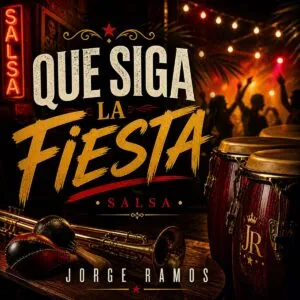 Portada del single "Que siga la fiesta" de Jorge Ramos: escena nocturna en una ciudad europea convertida en pista de salsa, con luces naranjas y turquesas y gente bailando sin querer irse.