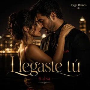 Portada del single Llegaste tú de Jorge Ramos: pareja bailando salsa romántica en un salón cálido.